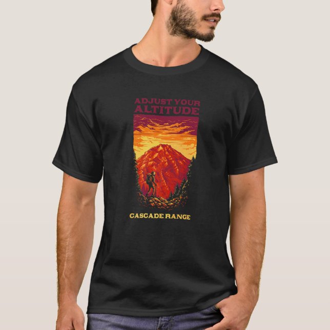 T-shirt Ajustez votre altitude Cascade Range Randonnée Ore (Devant)