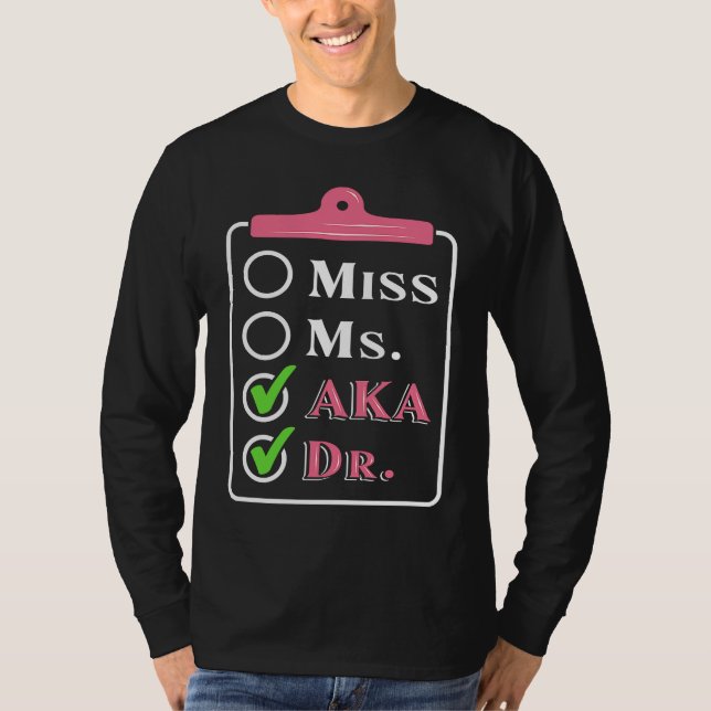 T-shirt AKA Doctor Medical Worker Appreciation Graduation  (Devant)