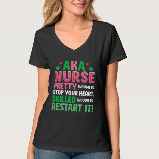 T-shirt AKA Nurse Pretty Nursing Nurse Week Scrub RN ICU E (Devant)