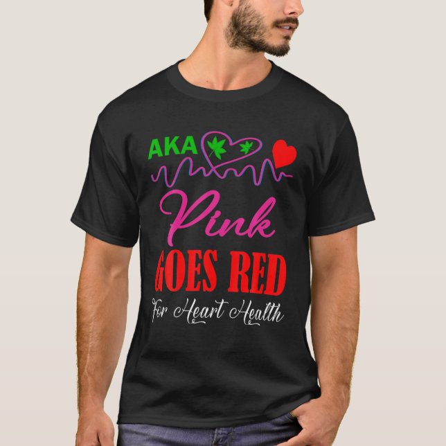 T-shirt AKA Pink Va Rouge Pour La Santé Cardiaque Jolie Fi (Devant)