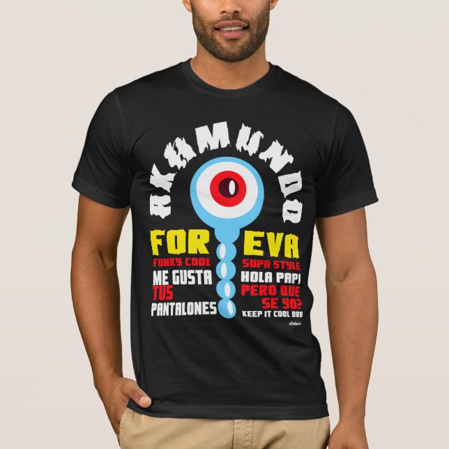 T-shirt akamundo pour jamais (Devant)