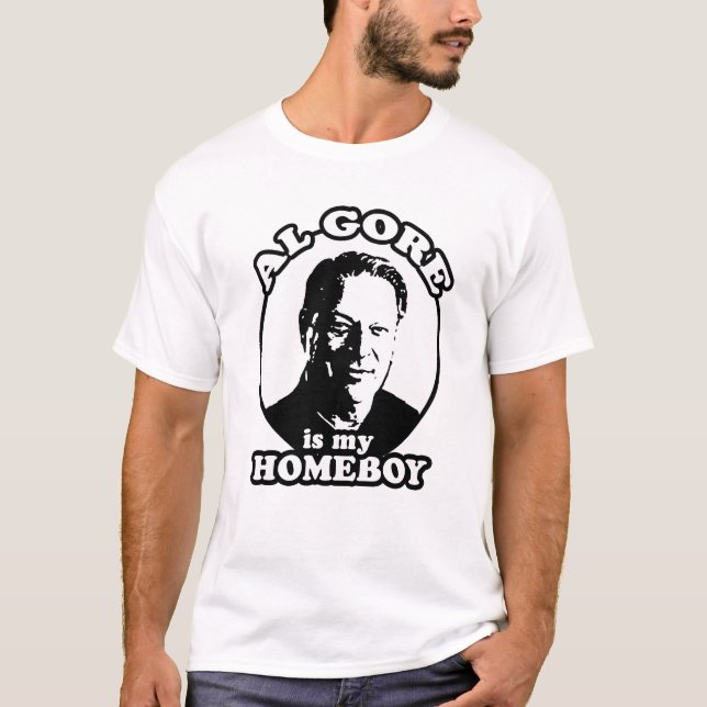 T-SHIRT AL GORE EST MON HOMEBOY (Devant)