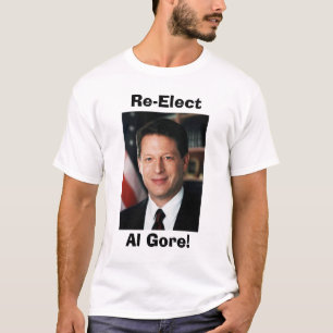 T-shirt Al Gore, réélisent, Al Gore !