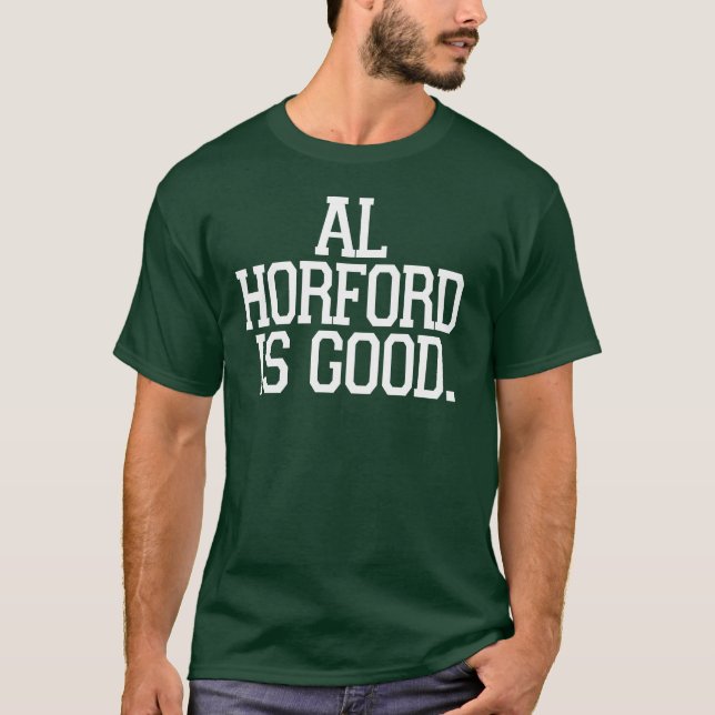 T-shirt Al Horford Est Bon Au Basket-Ball (Devant)
