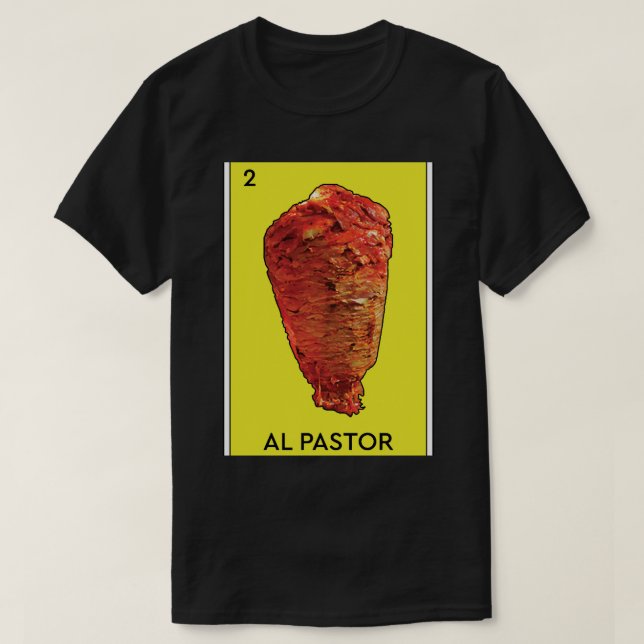 T-shirt Al Pastor Loteria Mexicaine Jeu Funny Carne Asada  (Design devant)
