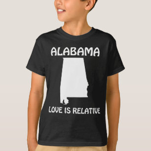 T-shirt Alabama - L'amour est relatif