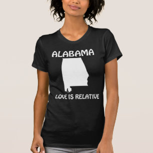 T-shirt Alabama - L'amour est relatif