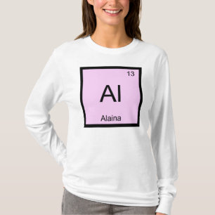 T-shirt Alaina Nom Chimie Élément Tableau Périodique