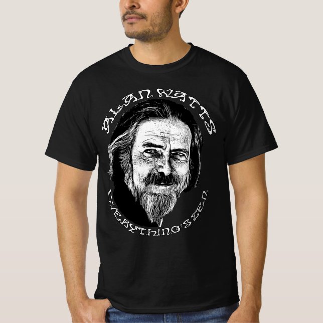 T-shirt Alan Watts Tout est Zen - méditation spirituelle (Devant)