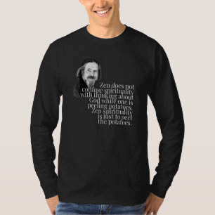 T-shirt Alan Watts Zen God Peeling Pommes de terre