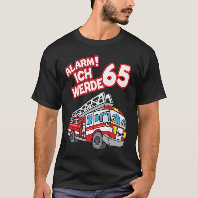 T-shirt Alarme Ich a été 65 Pompier Moteur (Devant)