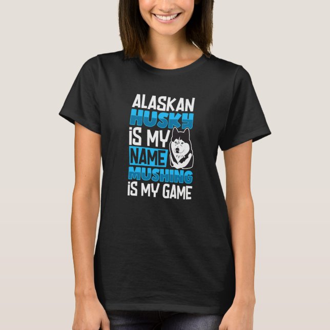 T-shirt Alaska husky sled dog racing and mushing  7 (Devant)