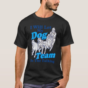 T-shirt Alaska Husky Sledding Sled Dog Racing Chien Sled R