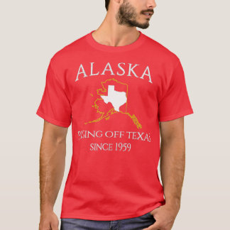 T-shirt Alaska Pissing Off Texas depuis 1959 Taille État
