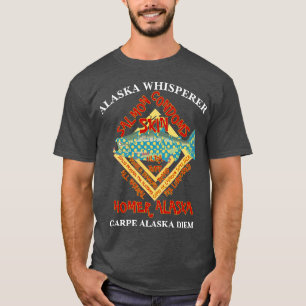 T-SHIRT ALASKA WHISPERER CARPE DIEM HOMER ALASKA