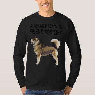 T-shirt Alaskan Malamute Friendship For Life Dog Friendshi
