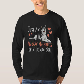 T-shirt Alaskan Malamute Just An Alaskan Malamutes Lovin' 