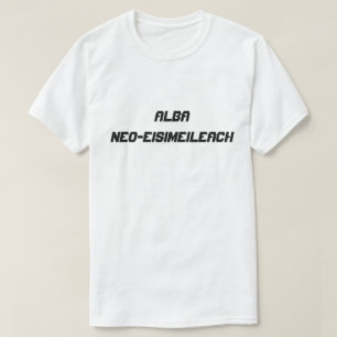 T-shirt Alba neo-eisimeileach, Scottland indépendant