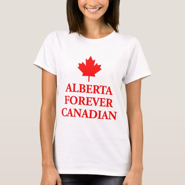 T-shirt Alberta pour toujours Canadien (Devant)