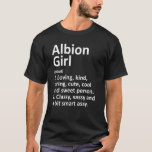 T-shirt Albion Girl Mi Michigan Funny City Accueil Racines<br><div class="desc">Albion Girl Mi Michigan Funny City Home Roots.</div>