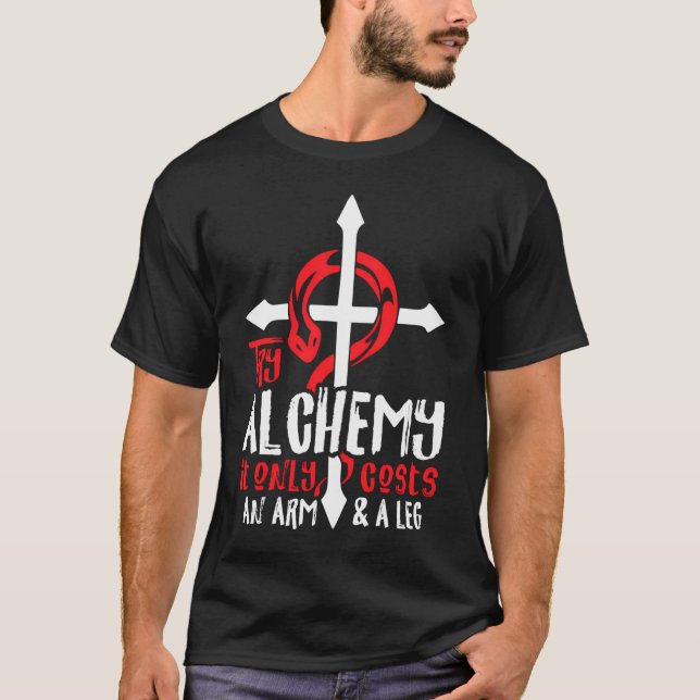 T-shirt Alchimie Il Ne Coûte Qu'Un Bras Et La Jambe Anime  (Devant)