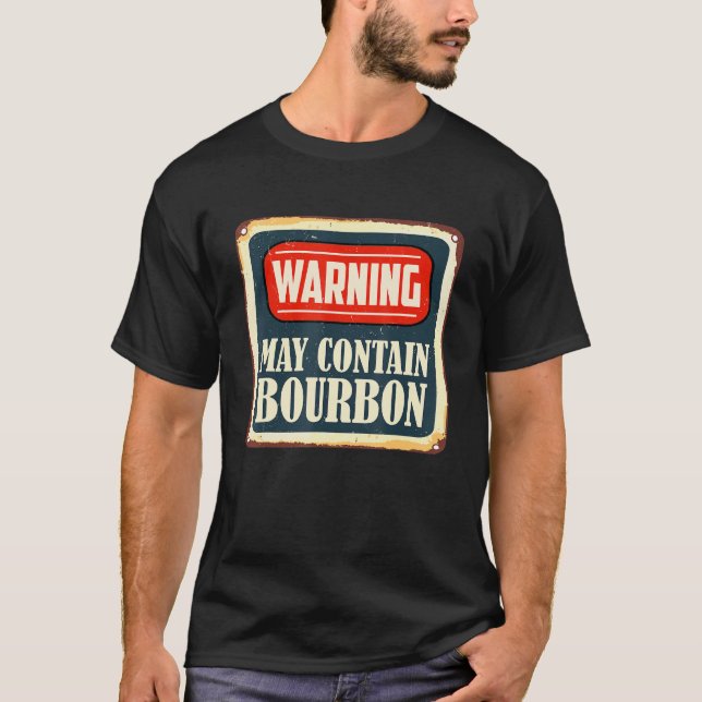 T-shirt Alcohol Retro Warning May Contain Bourbon Drinker (Devant)