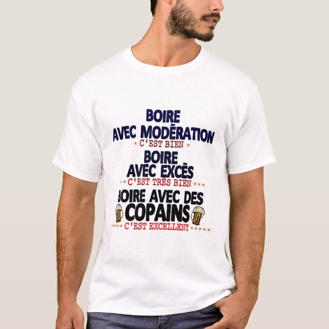 T-shirt alcool boire_moderation_exces_copains excellent (Devant)