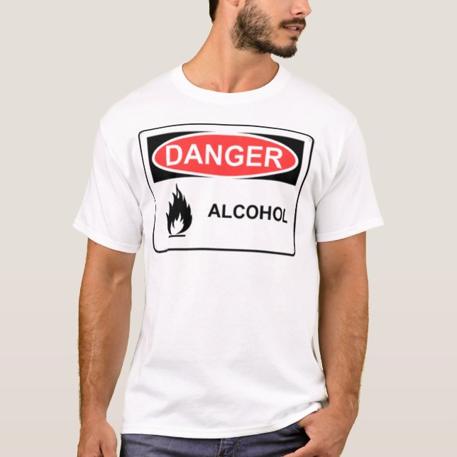 T-shirt Alcool de danger (Devant)