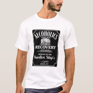 T-shirt Alcool Étiquette Sobriété - 12 étapes Addict A