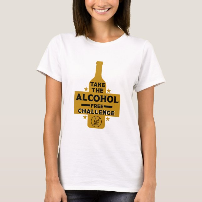 T-shirt Alcool Gratuit Et Sobre (Devant)