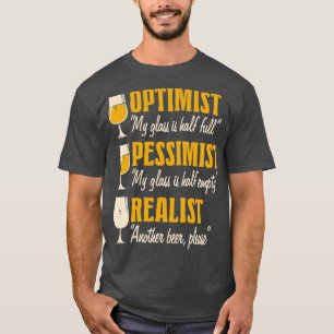 T-shirt Alcool Optimiste Pessimiste Réaliste Drôle Bière d