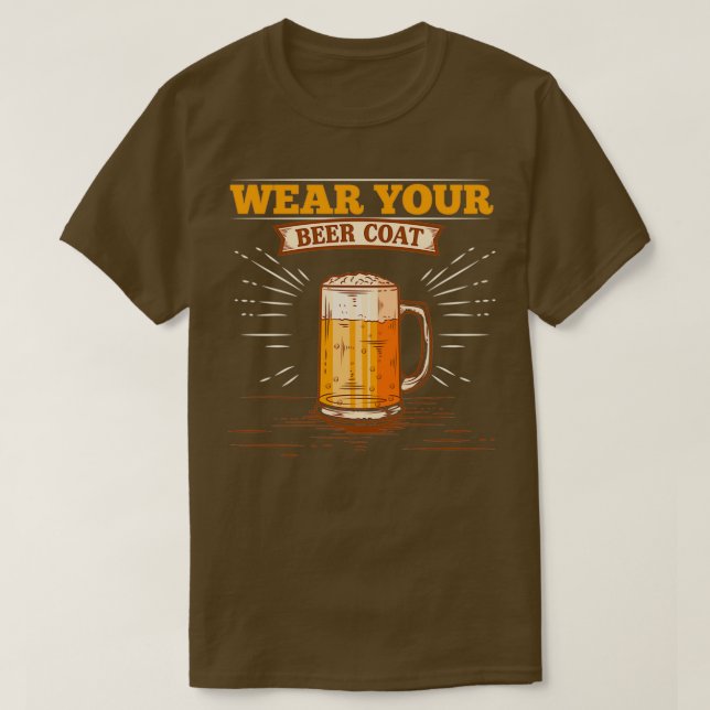 T-shirt Alcool Portez Votre Manteau De Bière Drôle Hommes  (Design devant)