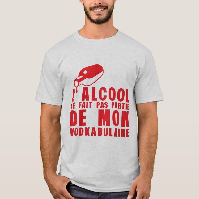 T-shirt alcool vodkabulaire humour bouteille de vin (Devant)
