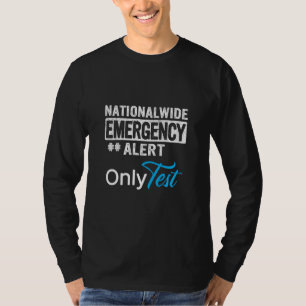 T-shirt Alerte d'urgence à l'échelle nationale uniquement
