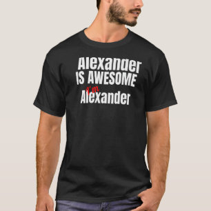 T-shirt Alexander est génial Je suis génial