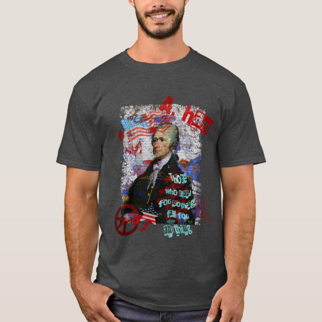 T-shirt Alexander Hamilton ceux qui représentent rien (Devant)
