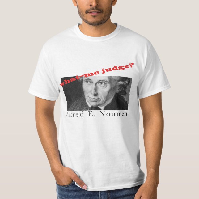 T-shirt Alfred E. Noumen : Ce qui--Je juge ? (Devant)