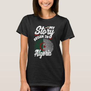 T-shirt Algérien Algérie Drapeau Algérien Mon Histoire A C