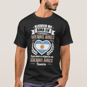 T-shirt Alguien Me Ama En Buenos Aires Argentine