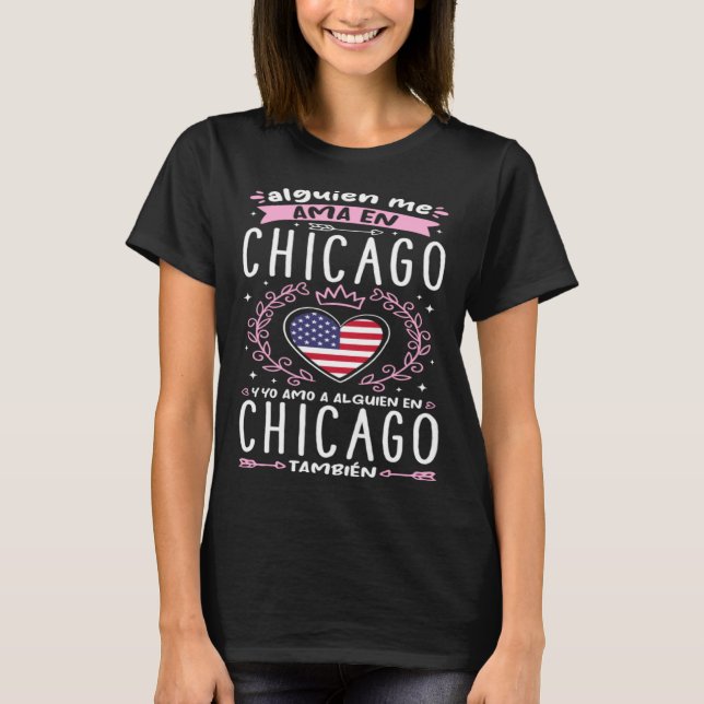 T-shirt Alguien me ama en Chicago (Devant)