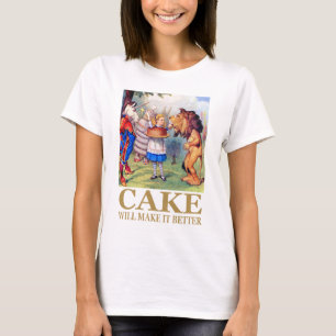 T-SHIRT ALICE DIT, LE "GÂTEAU LE FERA MIEUX "