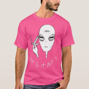 T-shirt Alien Mais Est-Il Amusant Fumer Alien