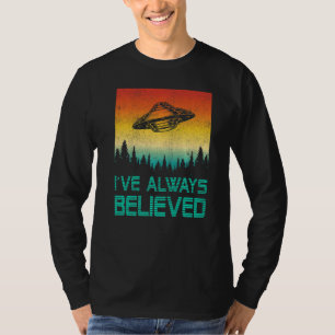 T-shirt Alien Ufo Enduction J'Ai Toujours Croyé Hommes Fem
