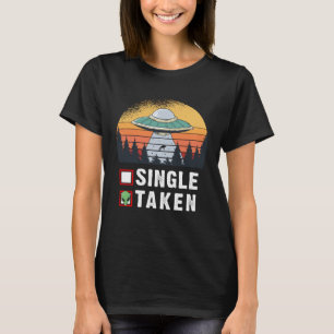 T-shirt Alien unique ou pris OVNI Saint Valentin