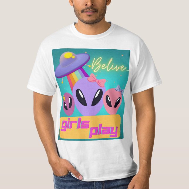 T-shirt aliens croient que les filles jouent (Devant)