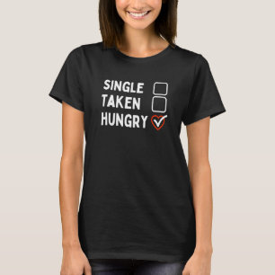 T-shirt Alimentation Foodie unique prise faim à vie