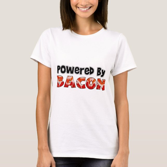 T-shirt Alimenté par Bacon (Devant)
