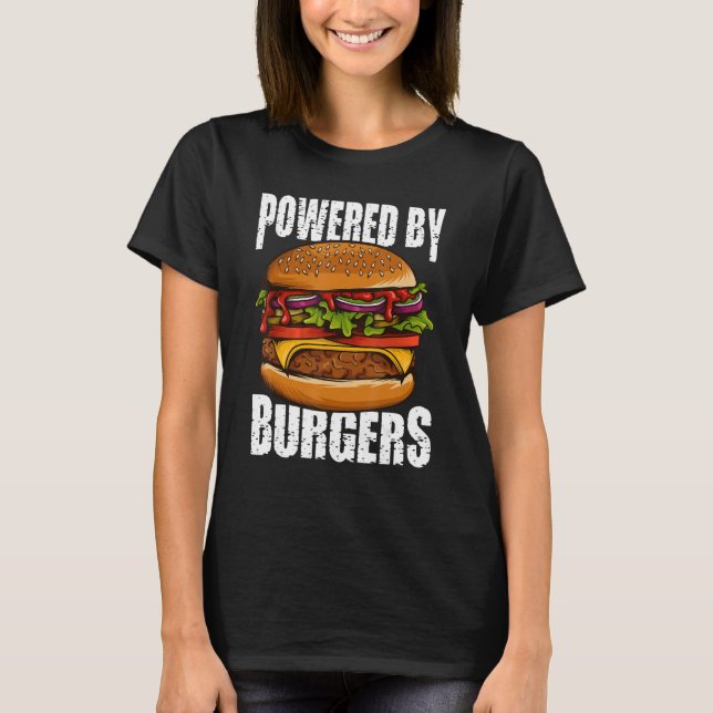 T-shirt Alimenté Par Burgers I Cheeseburger I Burger (Devant)