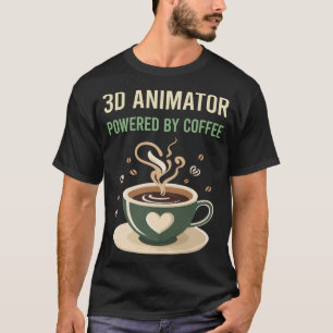T-shirt Alimenté Par Coffee 3D Animator
