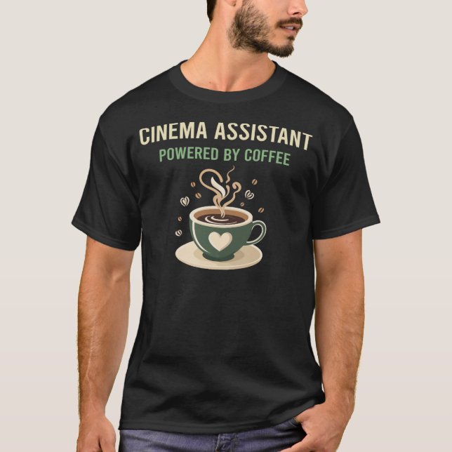 T-shirt Alimenté Par Coffee Cinema Assistant (Devant)